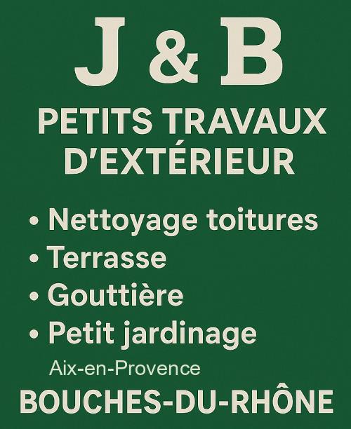 J & B - Petits travaux d'extérieur Aix-en-Provence