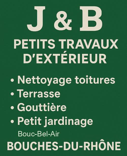 J & B - Petits travaux d'extérieur Bouc-Bel-Air