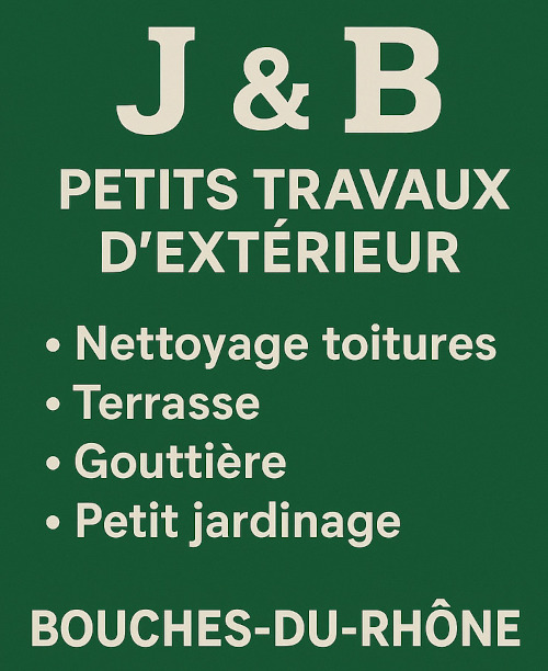 J & B - Petits travaux d'extérieur Bouches-du-Rhône