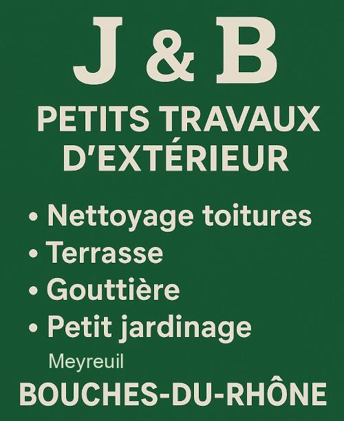 J & B - Petits travaux d'extérieur Meyreuil