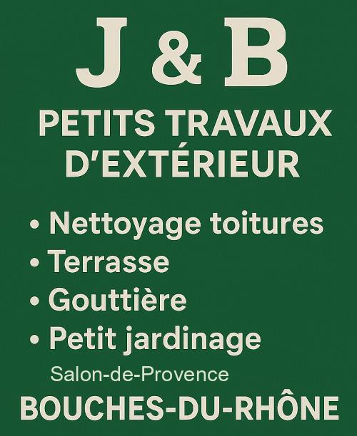 J & B - Petits travaux d'extérieur Salon-de-Provence